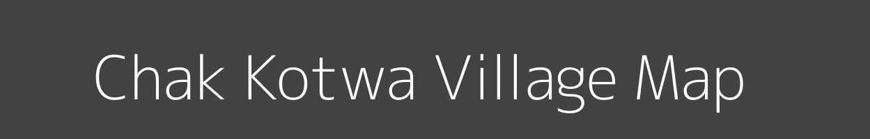 Map of Chak Kotwa Village in Uttar Pradesh Image