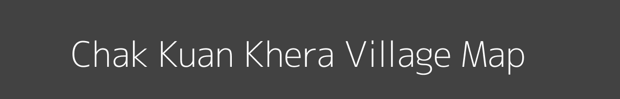 Map of Chak Kuan Khera Village in Uttar Pradesh Image