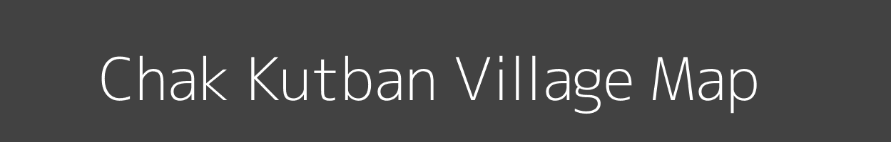 Map of Chak Kutban Village in Uttar Pradesh Image