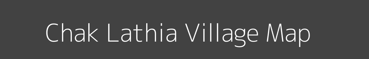 Map of Chak Lathia Village in Uttar Pradesh Image