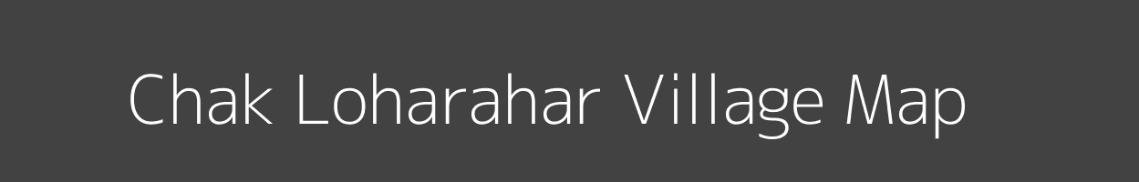 Map of Chak Loharahar Village in Uttar Pradesh Image