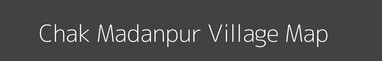 Map of Chak Madanpur Village in Uttar Pradesh Image