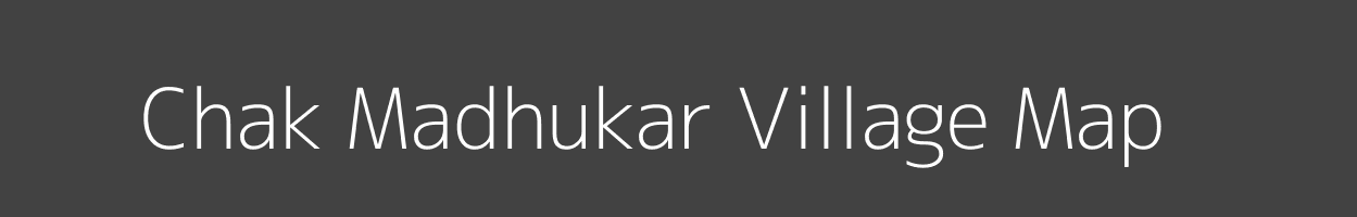 Map of Chak Madhukar Village in Uttar Pradesh Image