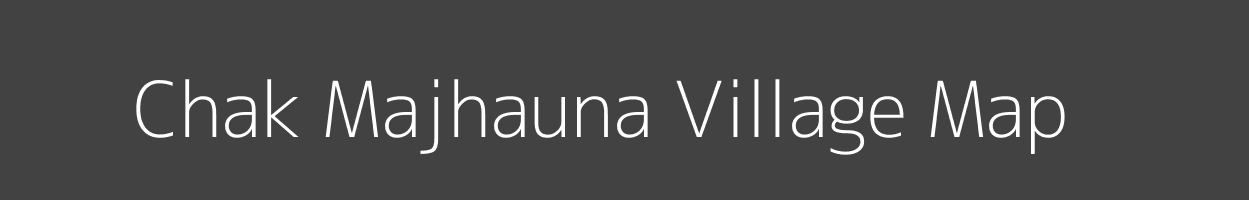 Map of Chak Majhauna Village in Uttar Pradesh Image