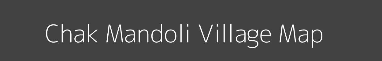 Map of Chak Mandoli Village in Rajasthan Image