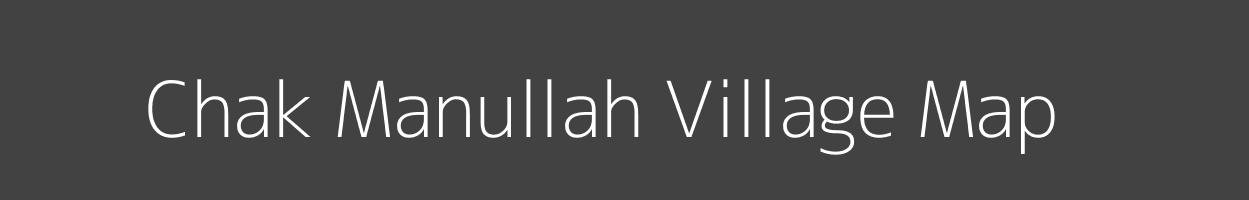 Map of Chak Manullah Village in Uttar Pradesh Image