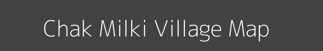 Map of Chak Milki Village in Uttar Pradesh Image