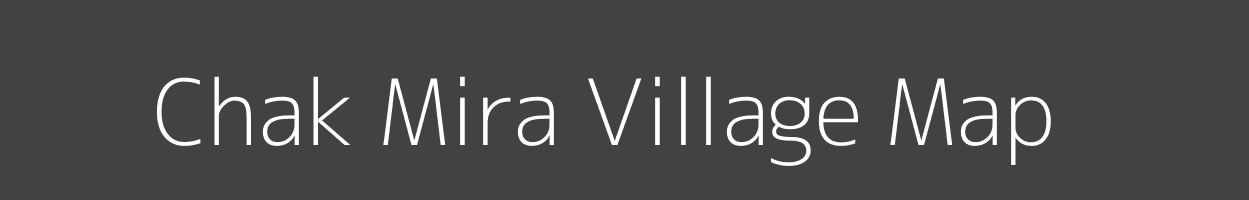 Map of Chak Mira Village in Bihar Image