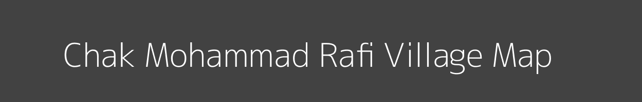 Map of Chak Mohammad Rafi Village in Uttar Pradesh Image