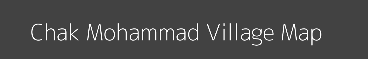 Map of Chak Mohammad Village in Uttar Pradesh Image