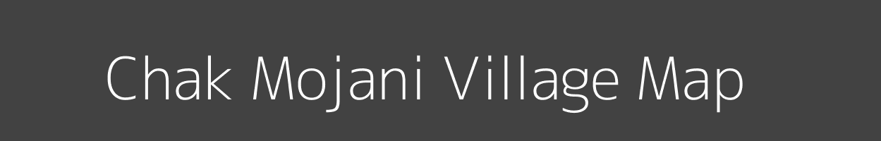 Map of Chak Mojani Village in Uttar Pradesh Image