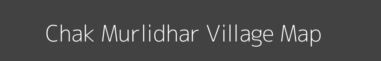Map of Chak Murlidhar Village in Uttar Pradesh Image