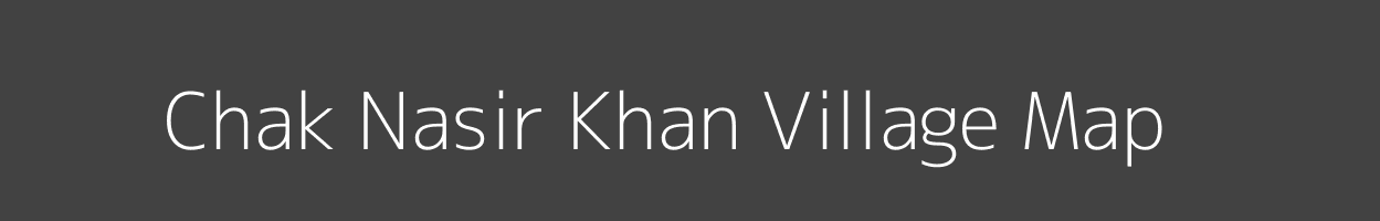 Map of Chak Nasir Khan Village in Uttar Pradesh Image