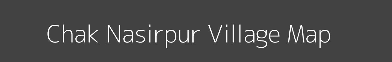 Map of Chak Nasirpur Village in Uttar Pradesh Image