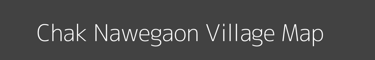 Map of Chak Nawegaon Village in Maharashtra Image