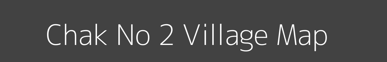 Map of Chak No 2 Village in Madhya Pradesh Image