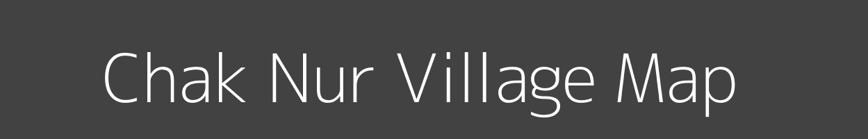 Map of Chak Nur Village in Bihar Image