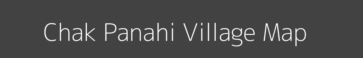 Map of Chak Panahi Village in Uttar Pradesh Image