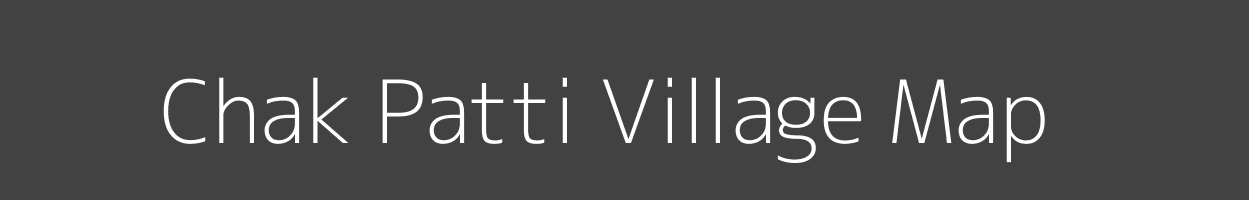 Map of Chak Patti Village in Uttar Pradesh Image