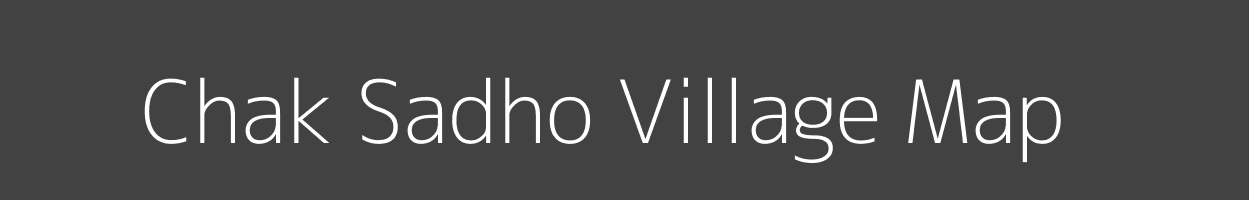 Map of Chak Sadho Village in Uttar Pradesh Image