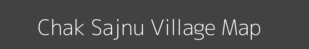 Map of Chak Sajnu Village in Jammu and Kashmir Image
