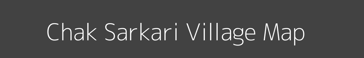 Map of Chak Sarkari Village in Jammu and Kashmir Image