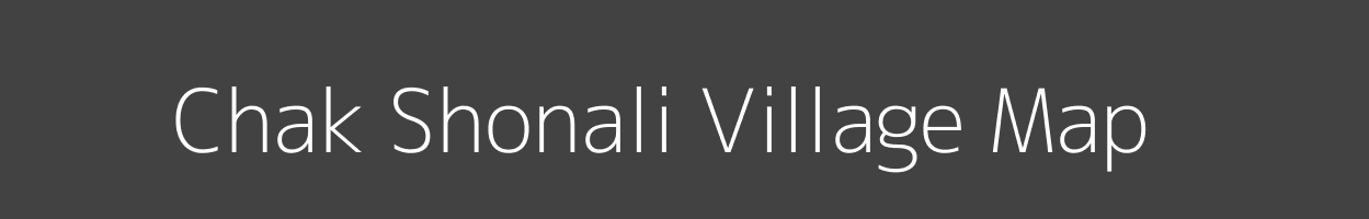 Map of Chak Shonali Village in Uttar Pradesh Image
