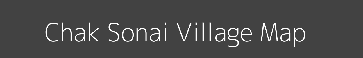 Map of Chak Sonai Village in Uttar Pradesh Image