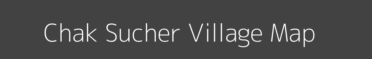 Map of Chak Sucher Village in Uttar Pradesh Image