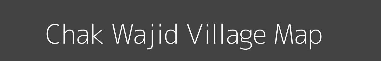 Map of Chak Wajid Village in Uttar Pradesh Image