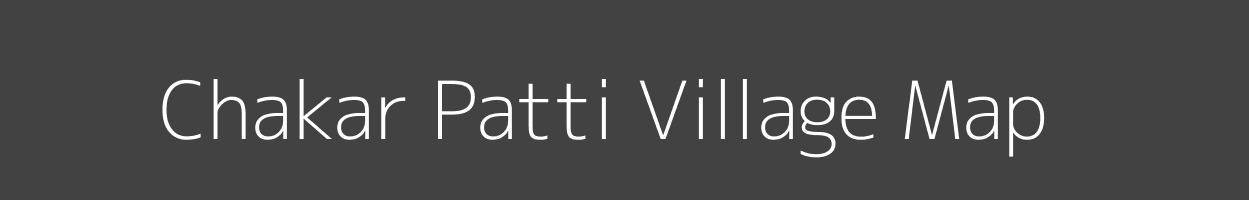 Map of Chakar Patti Village in Uttar Pradesh Image