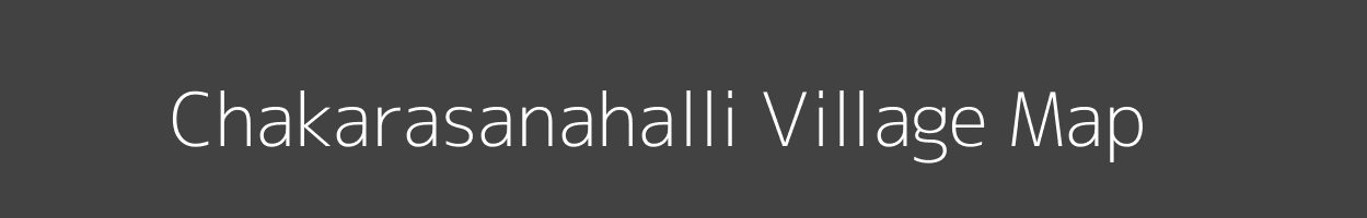Map of Chakarasanahalli Village in Karnataka Image