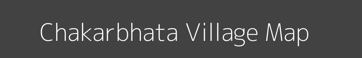 Map of Chakarbhata Village in Madhya Pradesh Image