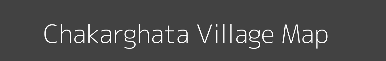 Map of Chakarghata Village in Bihar Image