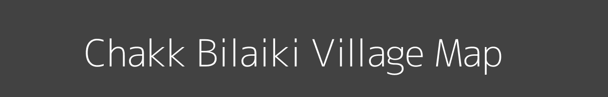 Map of Chakk Bilaiki Village in Madhya Pradesh Image