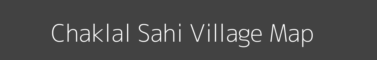 Map of Chaklal Sahi Village in Bihar Image