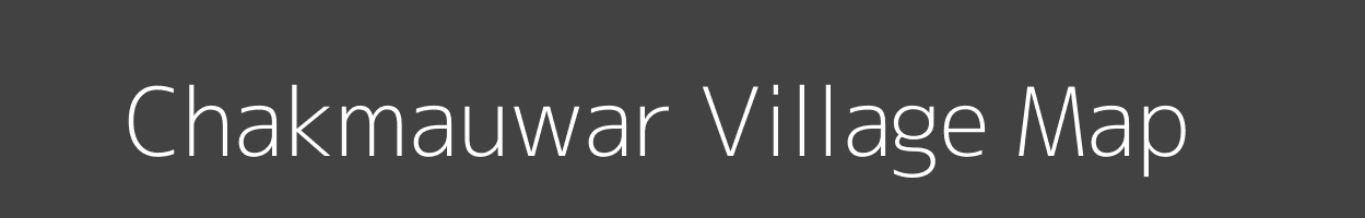 Map of Chakmauwar Village in Madhya Pradesh Image