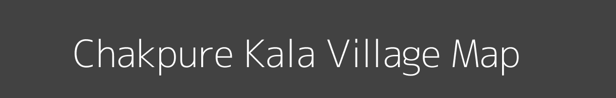 Map of Chakpure Kala Village in Uttar Pradesh Image