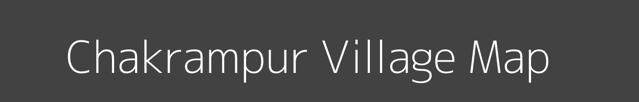 Map of Chakrampur Village in Uttar Pradesh Image