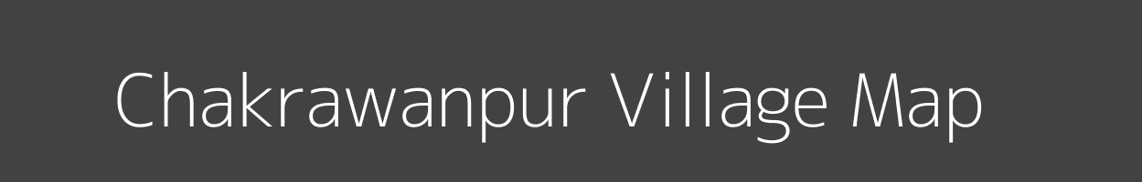 Map of Chakrawanpur Village in Uttar Pradesh Image