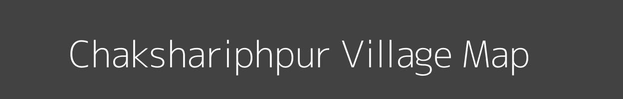 Map of Chakshariphpur Village in Uttar Pradesh Image