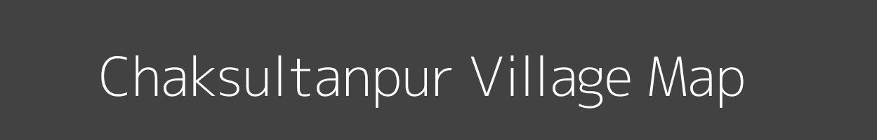 Map of Chaksultanpur Village in Bihar Image