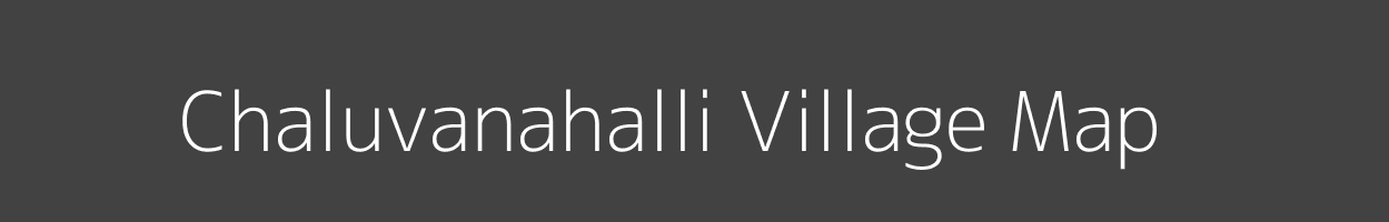 Map of Chaluvanahalli Village in Karnataka Image