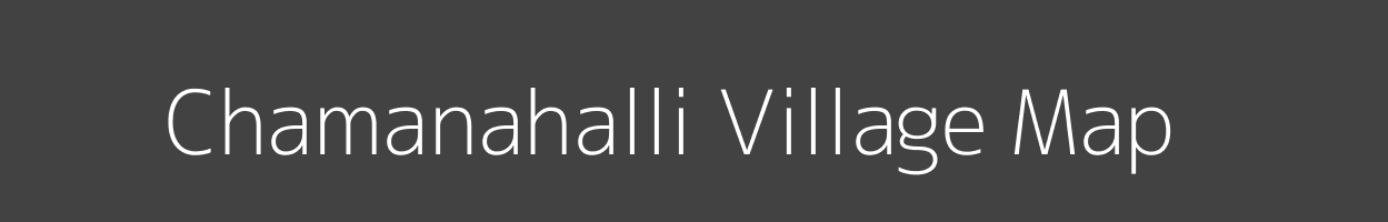 Map of Chamanahalli Village in Karnataka Image