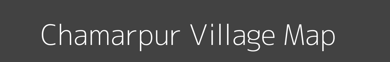 Map of Chamarpur Village in Bihar Image