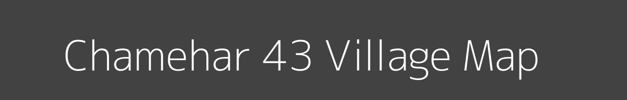 Map of Chamehar 43 Village in Himachal Pradesh Image