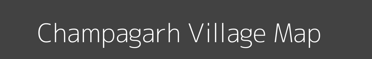 Map of Champagarh Village in Madhya Pradesh Image