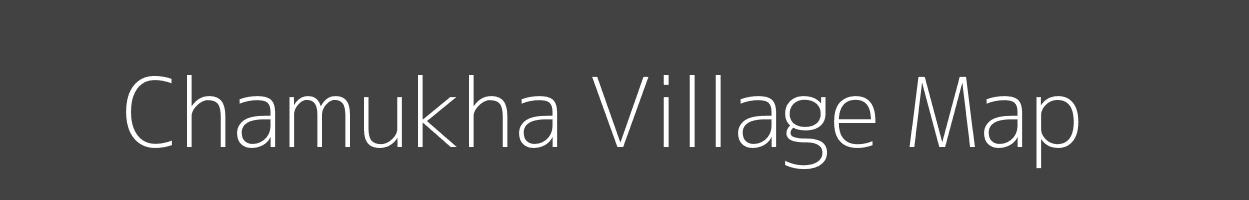 Map of Chamukha Village in Bihar Image