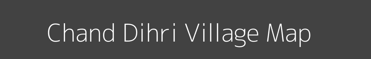 Map of Chand Dihri Village in Bihar Image