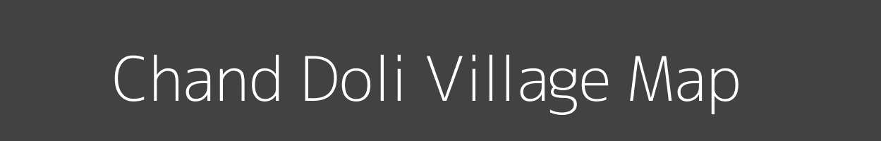 Map of Chand Doli Village in Rajasthan Image